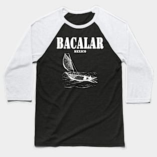 BACALAR Baseball T-Shirt